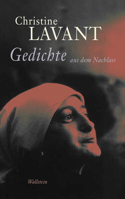 Gedichte aus dem Nachlass, Christine Lavant
