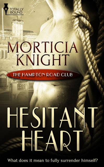 Hesitant Heart, Morticia Knight