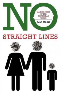 No Straight Lines, Alan Moore