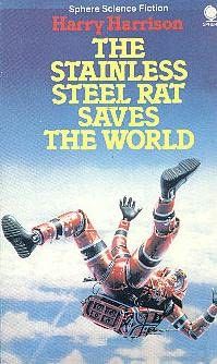 The Stainless Steel Rat Saves the World, Harry Harrison
