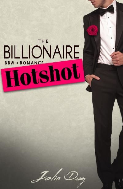 The Billionaire Hotshot, Jolie Day