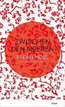 Zwischen den Meeren, Sarah Moss