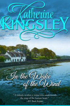 In the Wake of the Wind, Katherine Kingsley