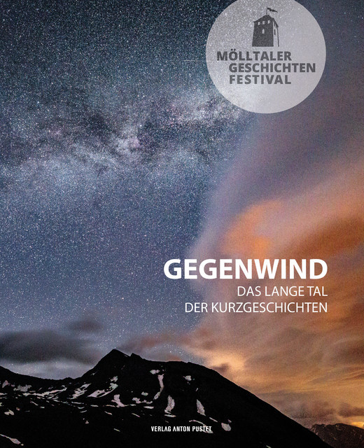 Mölltaler Geschichten Festival: Gegenwind, Roman Markus