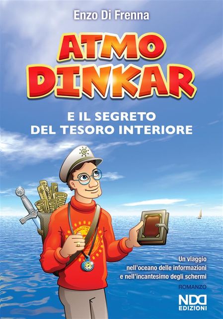 Atmo Dinkar e il segreto del tesoro interiore, Enzo Di Frenna