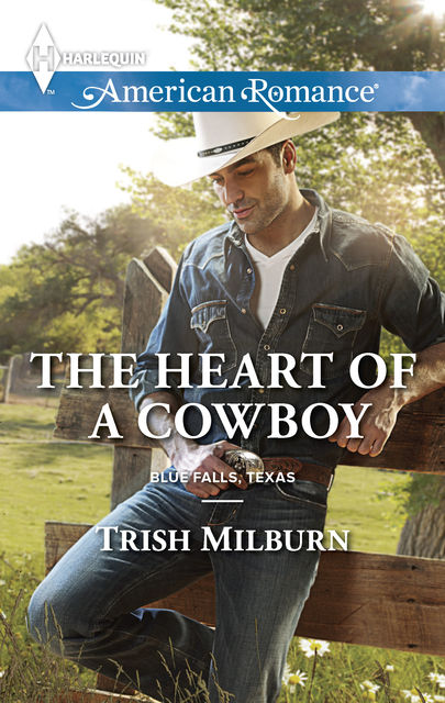 The Heart of a Cowboy, Trish Milburn