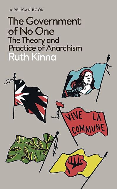 The Government of No One, Ruth Kinna