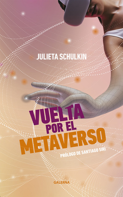 Vuelta por el Metaverso, Julieta Schulkin