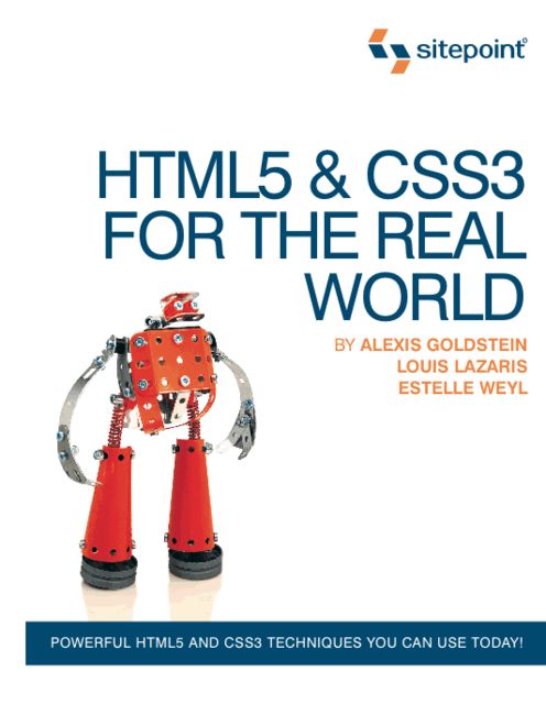 HTML5 & CSS3 for the Real World, Alexis Goldstein