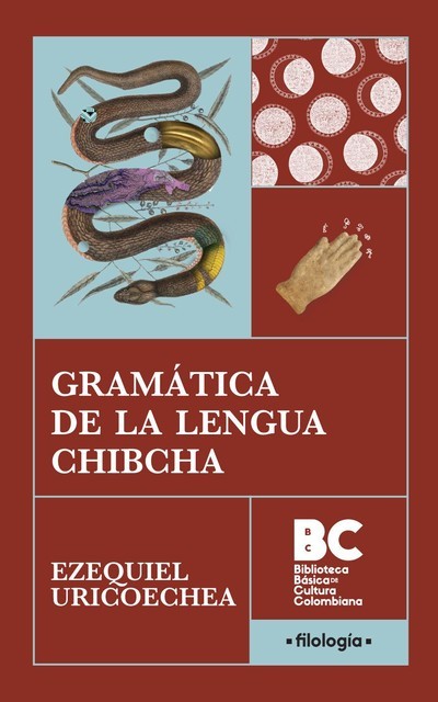 Gramática de la lengua chibcha, Ezequiel Uricoechea