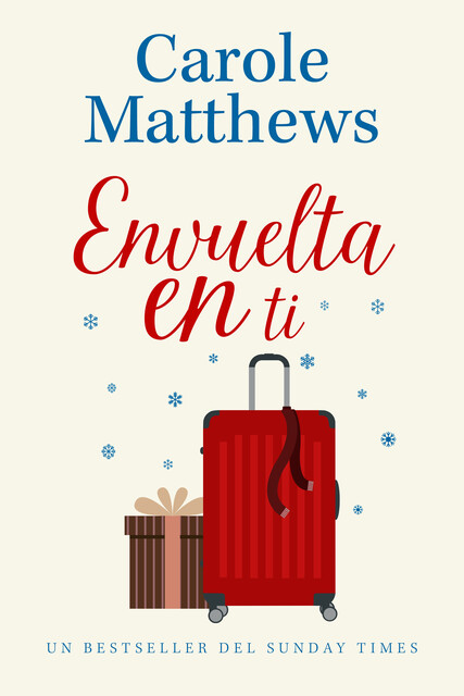 Envuelta en ti, Carole Matthews