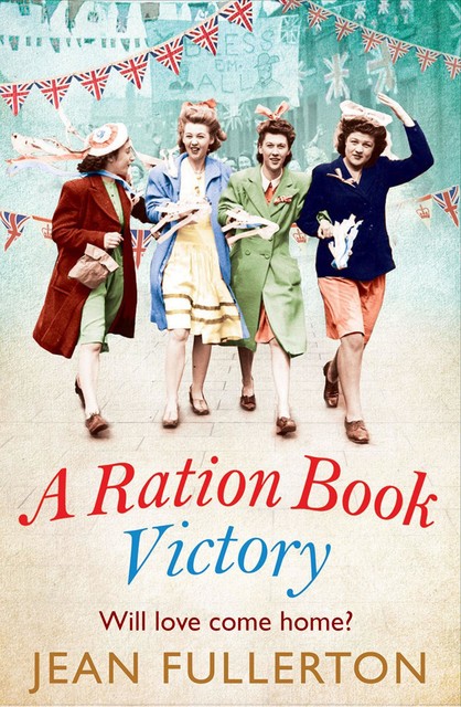 A Ration Book Victory, Jean Fullerton