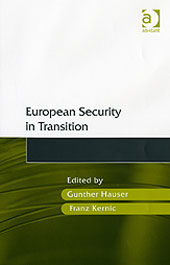 European Security in Transition, Gunther Hauser