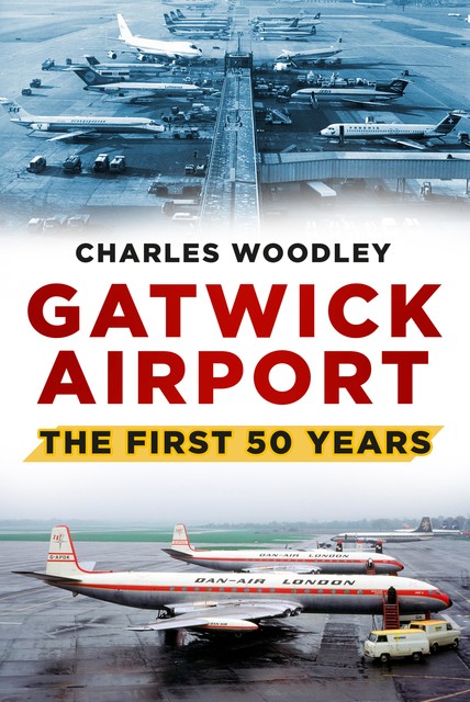 Gatwick Airport, Charles Woodley