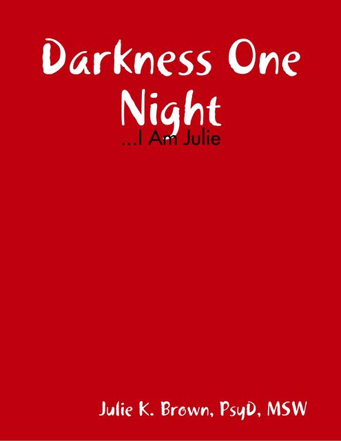 Darkness One Night, Julie Brown
