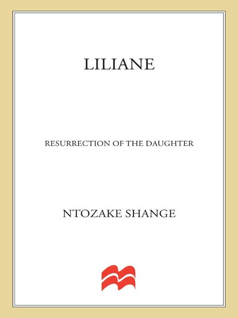 Liliane, Ntozake Shange