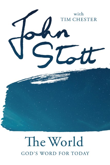 The World, John Stott