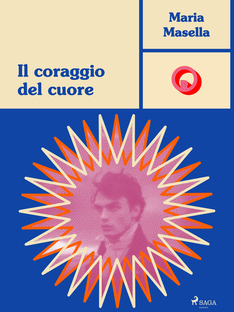 Il coraggio del cuore, Maria Masella