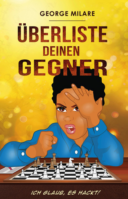 Überliste deinen Gegner, George Milare