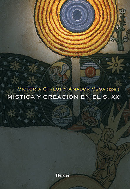 Mística y creación en el s.XX, Amador Vega Esquerra, Victoria Cirlot Valenzuela