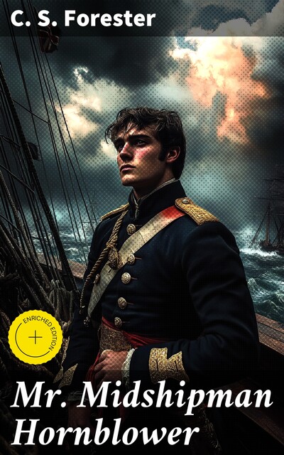 Mr. Midshipman Hornblower, C.S.Forester