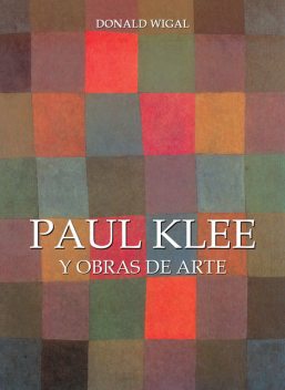 Paul Klee y obras de arte, Donald Wigal