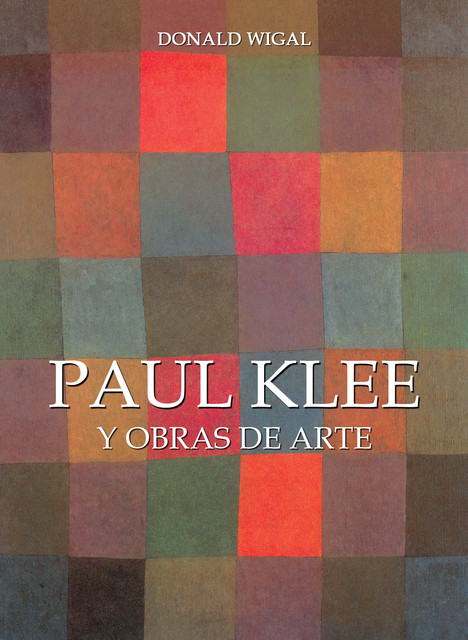 Paul Klee y obras de arte, Donald Wigal