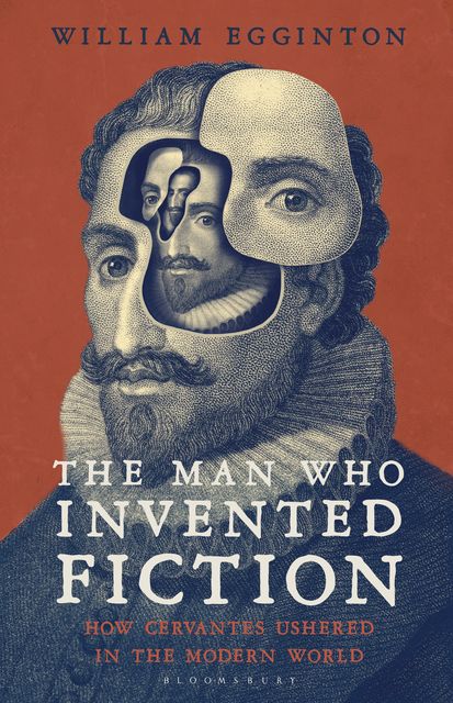 The Man Who Invented Fiction, William Egginton