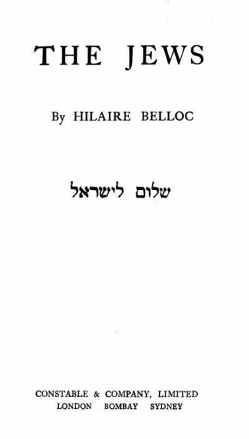 The Jews, Hilaire Belloc