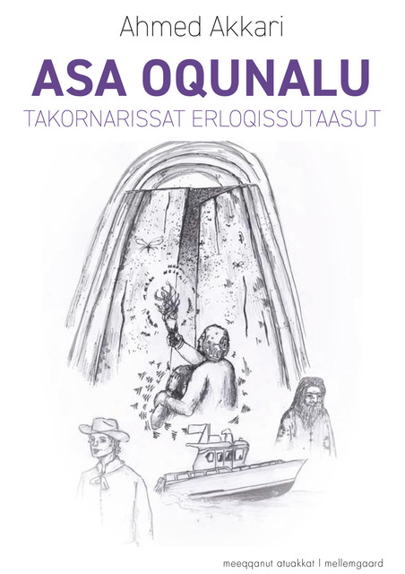 ASA OQUNALU – Takornarissat erloqissutaasut, Ahmed Akkari