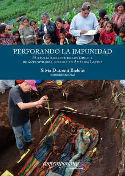Perforando la impunidad, María Sánchez, Ana Castro, Claudia Rangel, César Tcach, Isabel Torres, Octavio Nadal, Ricardo Sáenz, Silvia Dutrenit