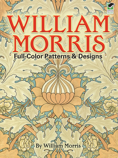 William Morris Full-Color Patterns and Designs, William Morris