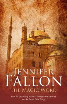 The Magic Word, Jennifer Fallon