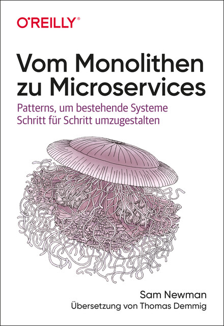 Vom Monolithen zu Microservices, Sam Newman