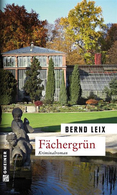 Fächergrün, Bernd Leix