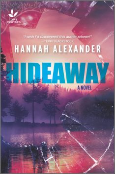 Hideaway, Hannah Alexander