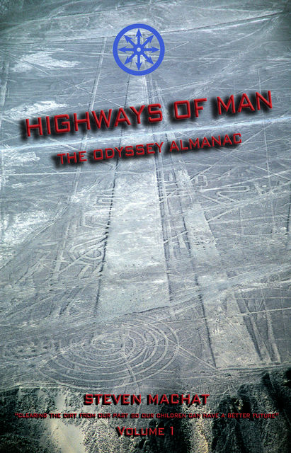 Highways of Man – Volume 1, Steven Machat