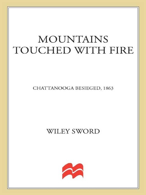 Mountains Touched with Fire, Wiley Sword