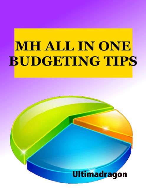 M H All In One Budgeting Tips, Ultimadragon