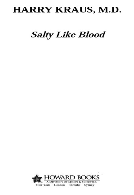 Salty Like Blood, Harry Kraus