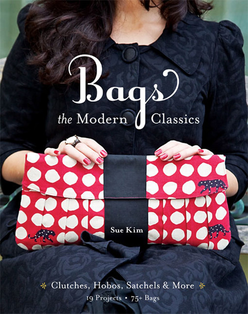 Bags: The Modern Classics, Sue Kim