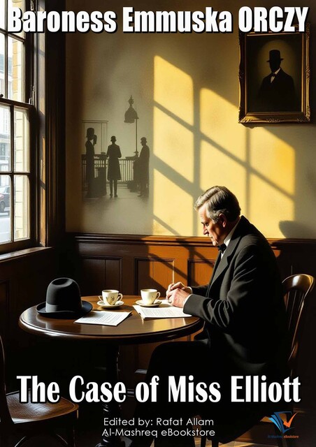 The Case Of Miss Elliott, Baroness Orczy