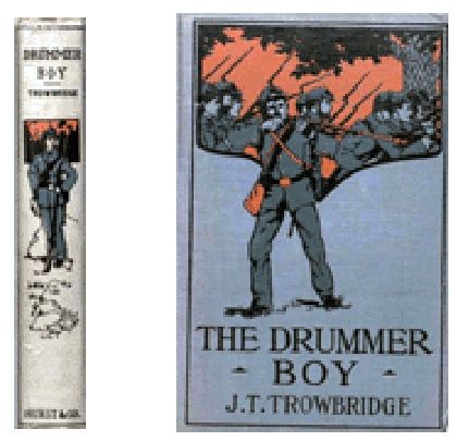 The Drummer Boy, J.T.Trowbridge