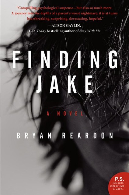 Finding Jake, Bryan Reardon