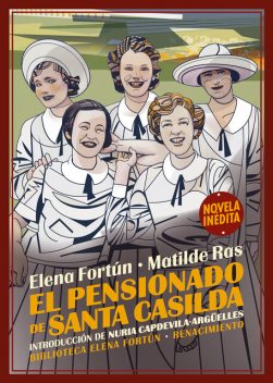 El pensionado de Santa Casilda, Elena Fortún, Matilde Ras