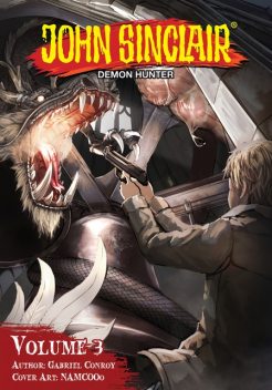 John Sinclair: Demon Hunter Volume 3 (English Edition), Gabriel Conroy