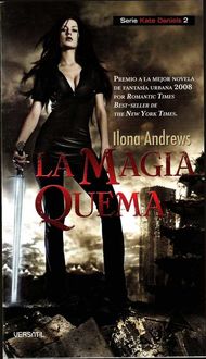 La Magia Quema, Ilona Andrews