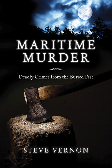 Maritime Murder, Steve Vernon