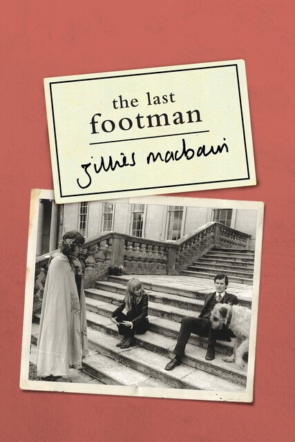 The Last Footman, Gillies Macbain