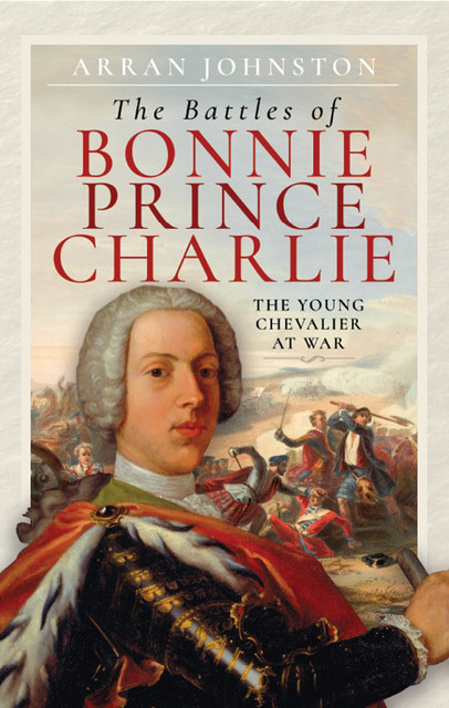The Battles of Bonnie Prince Charlie, Arran Johnston